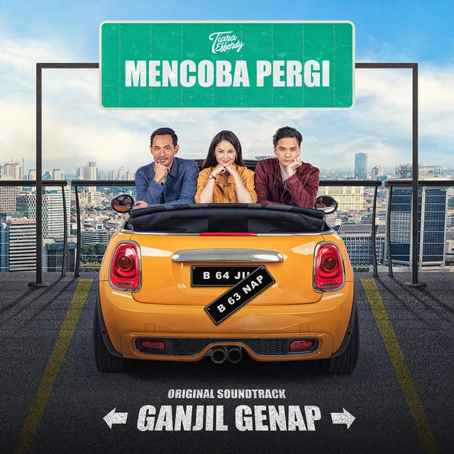 Mencoba Pergi - From "Ganjil Genap"