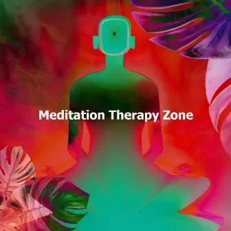 Meditation Therapy Zone by Meditation Therapy