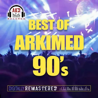 Best of Arkimed 90's (remastered) by Arkimed