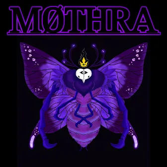 MØTHRA by Grim Jonez