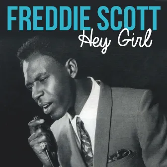 Hey Girl by Freddie Scott