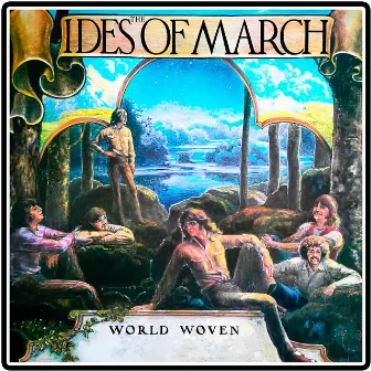 World Woven by The Ides Of March