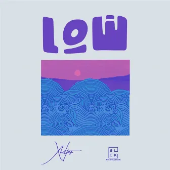 Low by Xheltar