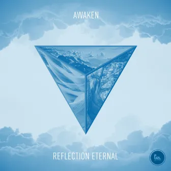 Reflection Eternal by Awaken