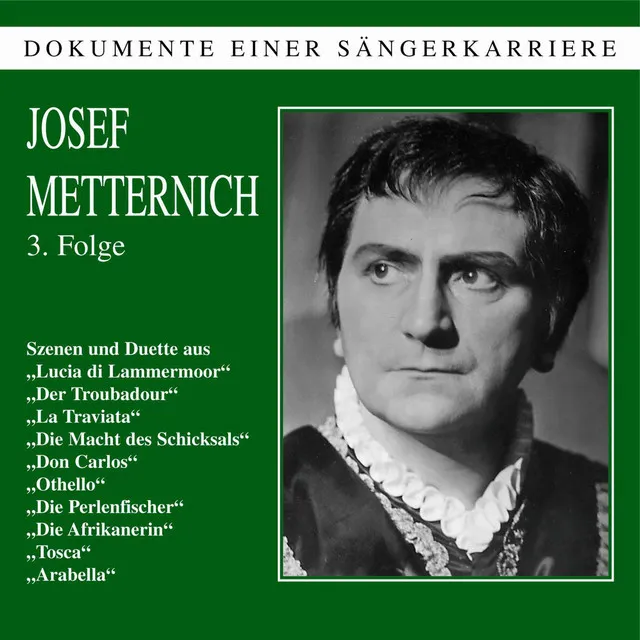 Dokumente einer Sängerkarriere Josef Metternich III