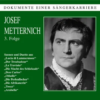 Dokumente einer Sängerkarriere Josef Metternich III by Josef Metternich