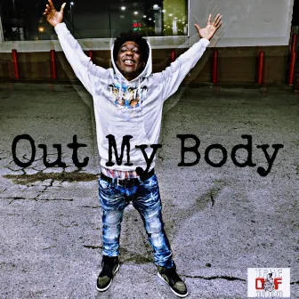 Out of My Body by TON Solid B