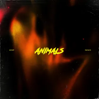 Animals by Sxint Prince