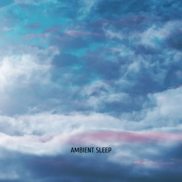 Ambient Sleep