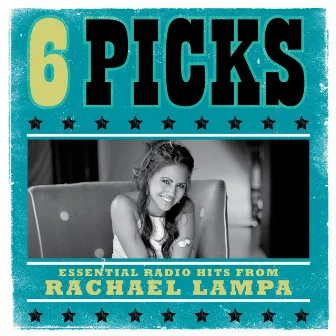 6 Picks: Essential Radio Hits by Rachael Lampa