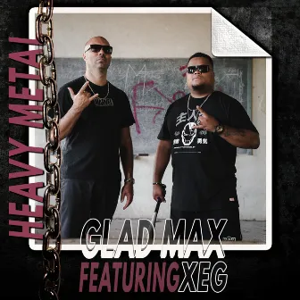 Heavy Metal by Glad Max