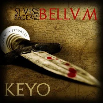 Si Vis Pacem Para Bellvm by Keyo