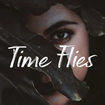 Time Flies by Hazy Ishq