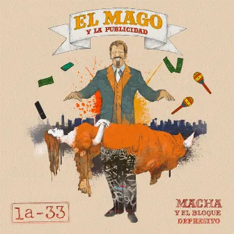 El Mago y La Publicidad by Macha Y El Bloque Depresivo