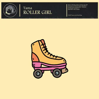 Roller Girl by Tama