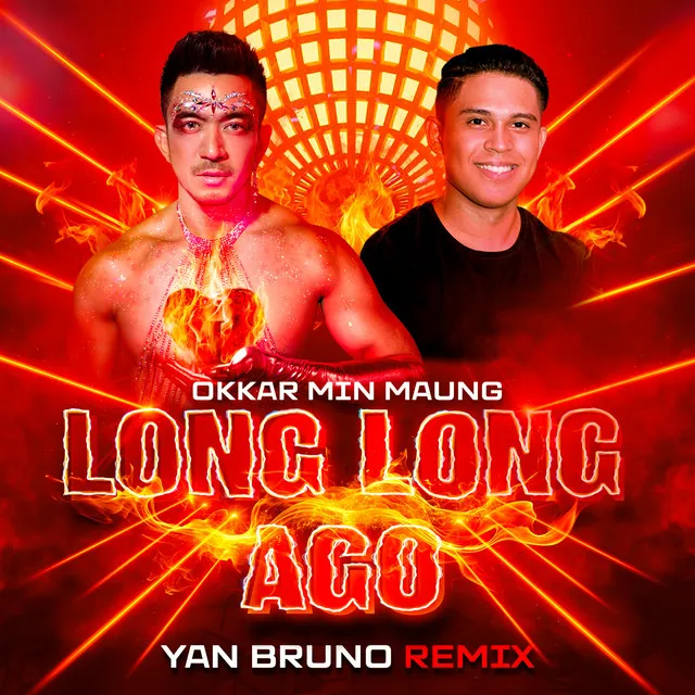 Long Long Ago - Yan Bruno Remix