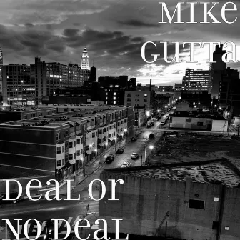 Deal or No Deal by Mike Gutta