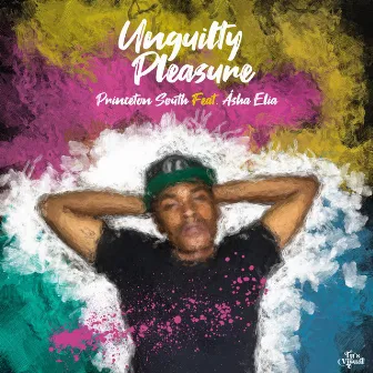 Unguilty Pleasure by Princeton South