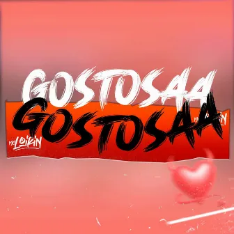 Gostosaa by Mc loirin