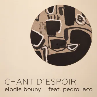 Chant D´espoir by Elodie Bouny