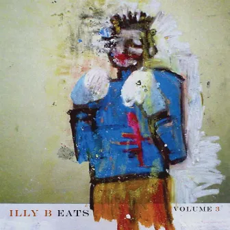 illy B Eats Volume 3 by Billy Martin