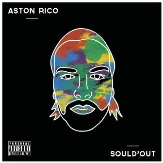 Sould'out by Aston Rico