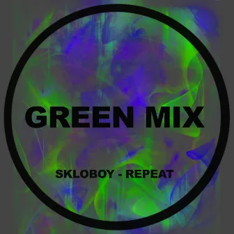 Repeat by Skloboy