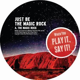 The Magic Rock by Just Be