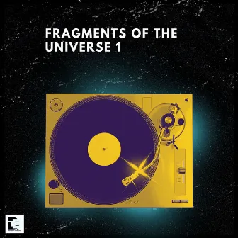 Fragments of the Universe 1 by 8nine Muzique