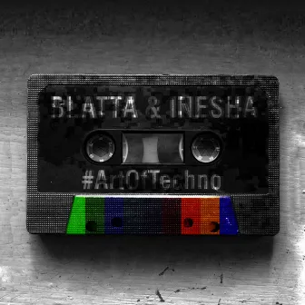 #ArtOfTechno EP by Blatta