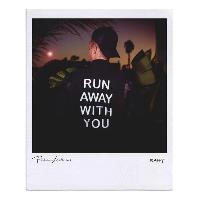 Run Away With You