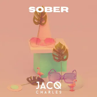 Sober by Jacq Charles