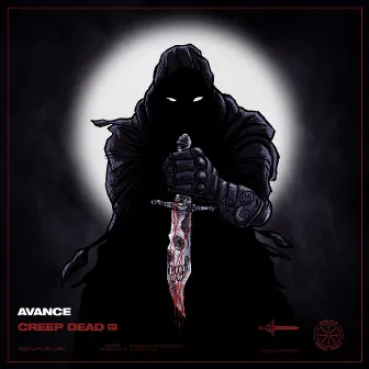 Creep Dead EP by Avance