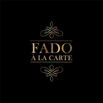 Fado à la Carte by FF