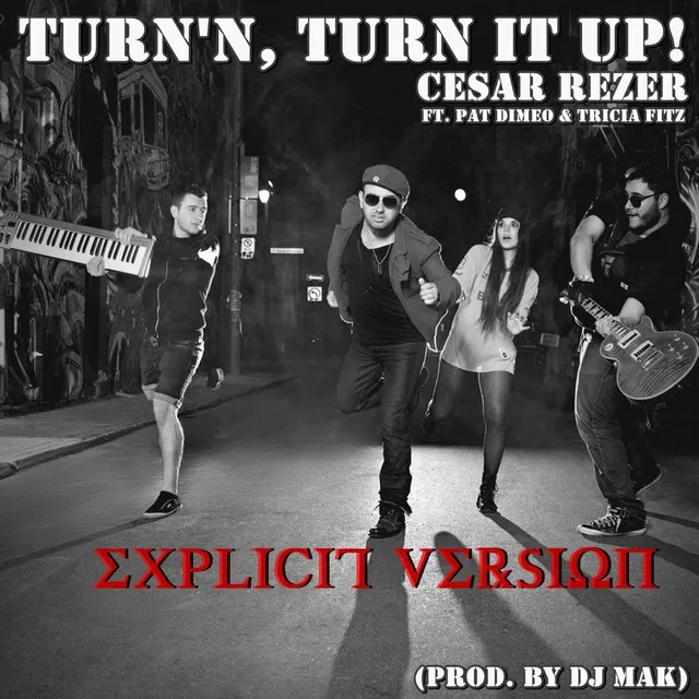 Turn'n, Turn It Up! (feat. Pat Dimeo & Tricia Fitz)