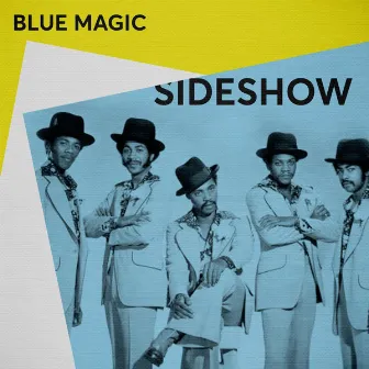 Sideshow by Blue Magic