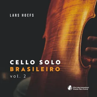 Cello Solo Brasileiro, Vol. 2 by Lars Hoefs