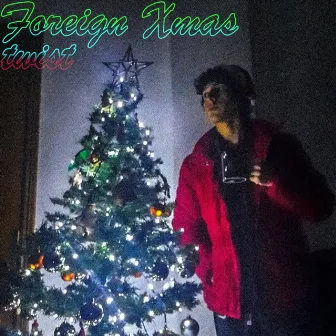 Foreign Xmas by Twist