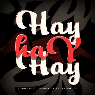 Hay Hay Hay by MC Boy ZS