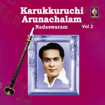 Nadaswaram - Live Concert - Karukkurichi P Arunachalam by Karukurichi Arunachalam