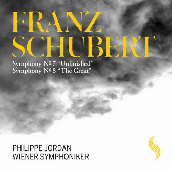 Schubert: Symphonies Nos. 7 & 8 by Philippe Jordan