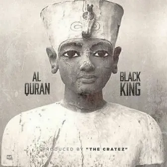 Black King by Al Quran