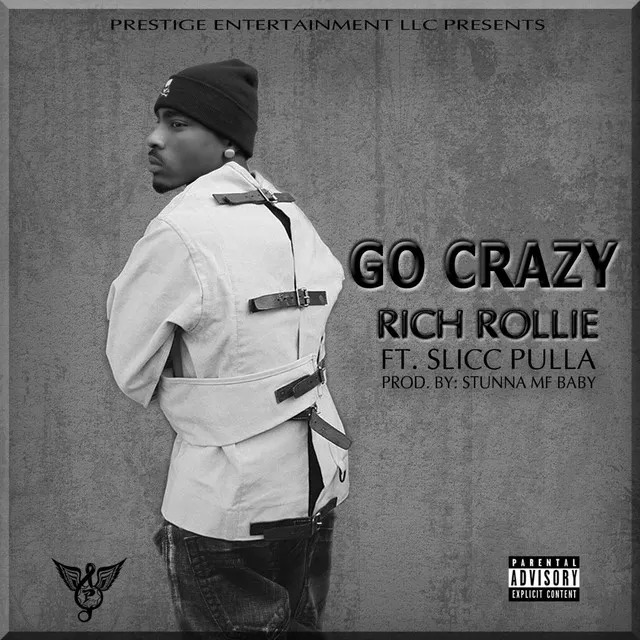 Go Crazy (feat. Slicc Pulla)