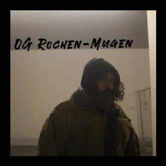 Mugen by OG Rochen