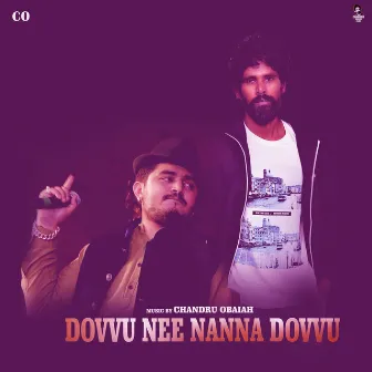 Dovvu Neenanna Dove Male Version (kannada) by Chandru Obaiah