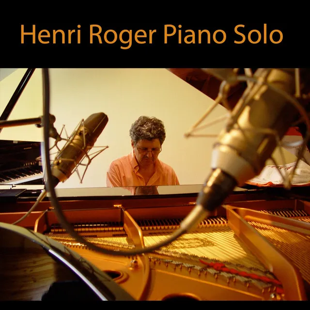 Henri Roger Piano Solo