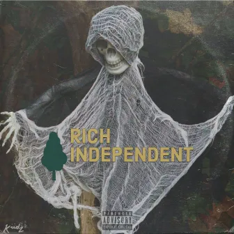 Rich Independent by Kiidz