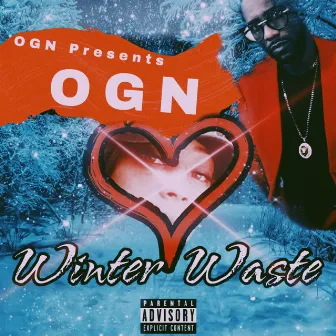 Winter Waste by OGN