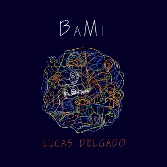 BaMi by Lucas Delgado