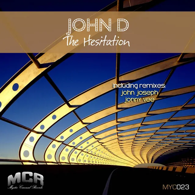 The Hesitation - John Joseph Remix